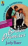 Broken Promises (Cedar River Daydreams, #5) Broken Promises (Cedar River Daydreams, #5)