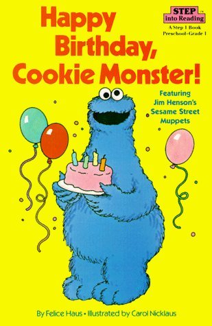 Happy Birthday, Cookie Monster! (Step into Reading, Step 1)