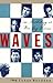 Waves: An Anthology of New Gay Literature