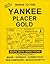 Delos Toole's: Where to Find Yankee Placer Gold