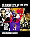 Film Posters of the 60s: The Essential Movies of the Decade