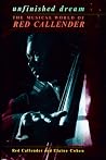 Unfinished Dream: The Musical World of Red Callender