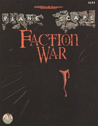 Faction War (AD&D/Planescape Adventure)