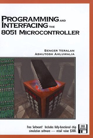 Programming and Interfacing the 8051 Microcontroller (Paperback)