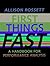 First Things Fast: A Handbook for Performance Analysis