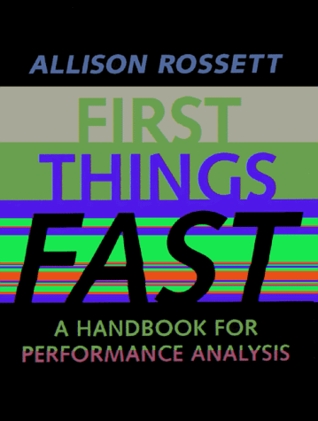 First Things Fast: A Handbook for Performance Analysis (Hardcover)