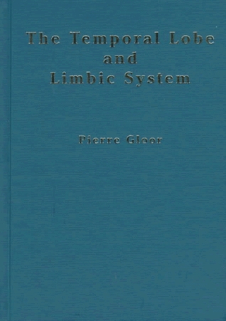 The Temporal Lobe and Limbic System (Hardcover)