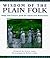 Wisdom of the Plain Folk: Songs and Prayers from the Amish and Mennonites