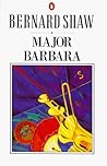 Major Barbara by George Bernard Shaw