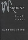 Madonna, Bawdy & Soul
