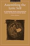 Assembling the Lyric Self: Authorship from Troubadour Song to Italian Poetry Book