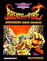 Breath of Fire Authorized Game Secrets (Prima's Secrets of the Games)
