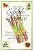 Edible France: A Traveler's...
