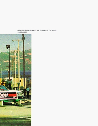 Reconsidering the Object of Art: 1965-1975 (Paperback)