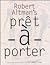 Robert Altman's Pret-A-Porter