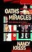 Oaths and Miracles
