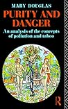 Purity and Danger...