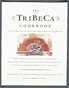 The TriBeCa Cookbook