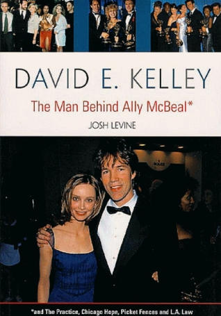 David E. Kelley: The Man Behind Ally McBeal (Paperback)