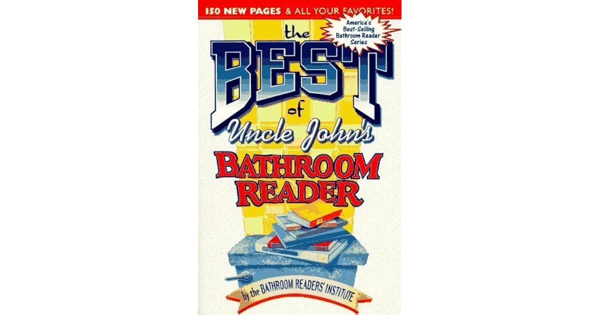The Best of Uncle John's Bathroom Reader by Bathroom Readers' Institute