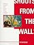 Shouts from the Wall: Posters and Photographs Brought Home From the Spanish Civil War by American Volunteers