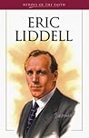 Eric Liddell (Heroes of the Faith)