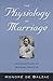 The Physiology of Marriage by Honoré de Balzac