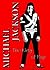 Michael Jackson: The King o...