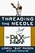 Threading the Needle: The PAX NET Story