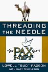 Threading the Needle: The PAX NET Story