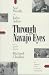 Through Navajo Eyes: An Exp...