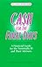 Cash for the Final Days: A Financial Guide for the Terminally Ill and Their Advisors