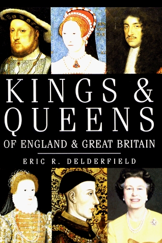 Kings & Queens of England & Great Britain (Hardcover)