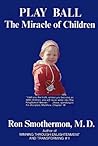 Play Ball: The Miracle of Children
