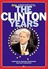SNL Presents - The Clinton Years SNL Presents - The Clinton Years