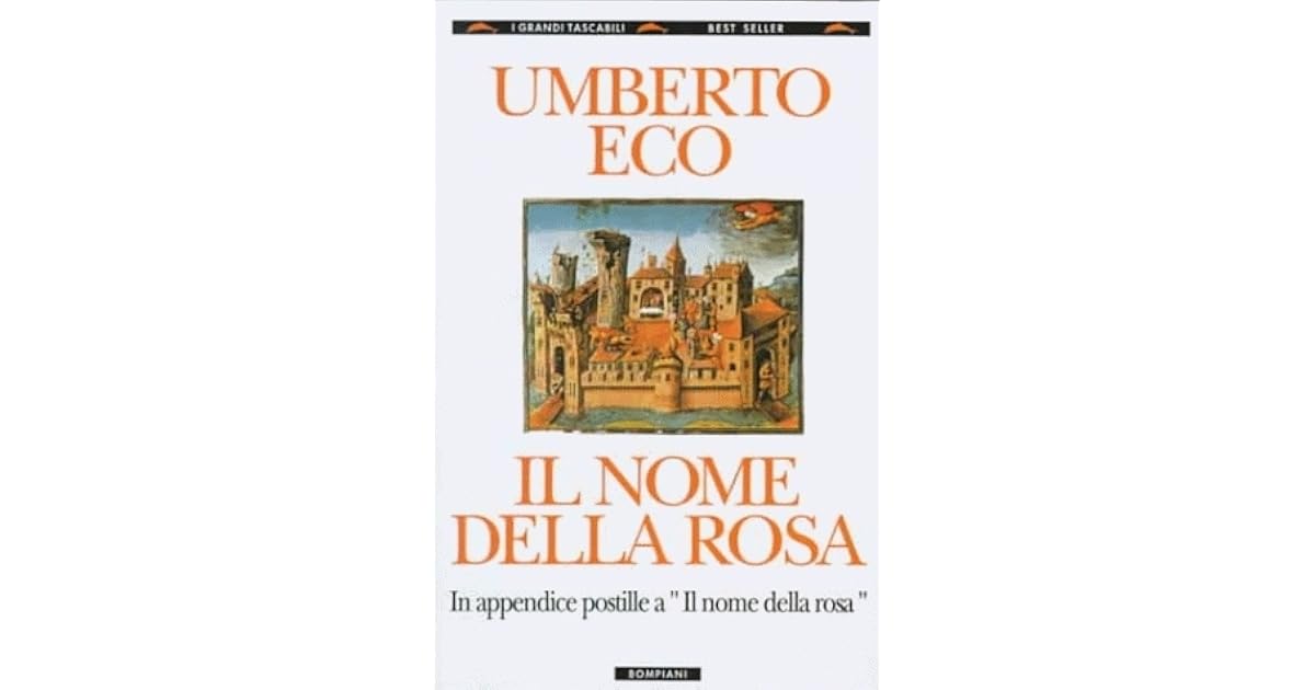 Il Nome Della Rosa Umberto Eco Il nome della rosa by Umberto Eco