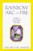 Rainbow Arc of Fire 3: Soul...