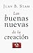 Las Buenas Nuevas De LA Creacion (Spanish and English Edition)