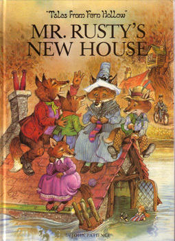 Mr. Rusty's New House (Tales from Fern Hollow)