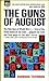 The Guns of August