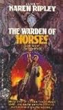 The Warden of Horses