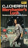 Merchanter's Luck by C.J. Cherryh