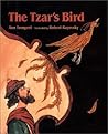 The Tzar's Bird The Tzar's Bird