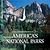America's National Parks by John Boslough