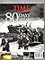 80 Days That Changed the World