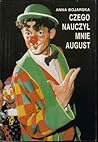 Czego nauczył mnie August
