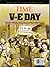 V-E Day: America's Greatest Generation & Their WWII Triumph