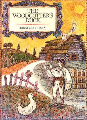 The Woodcutter's Duck (Hardcover)