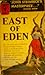 East of Eden