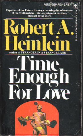 Time Enough For Love: The Lives of Lazarus Long